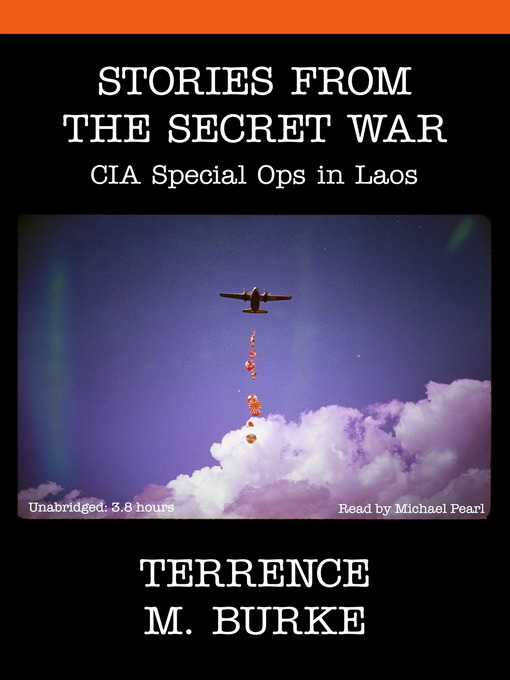 Title details for Stories From the Secret War by Terrence M. Burke - Wait list